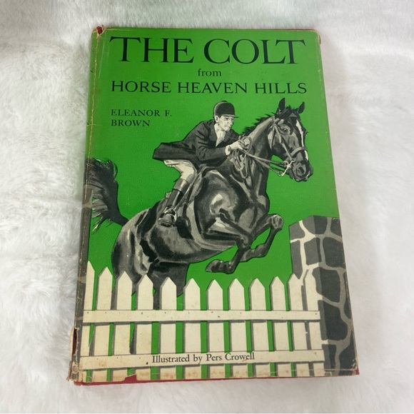 THE COLT FROM HORSE HEAVEN HILLS
Messner, New York, 1956 - Picture 1 of 5